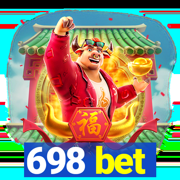 698 bet